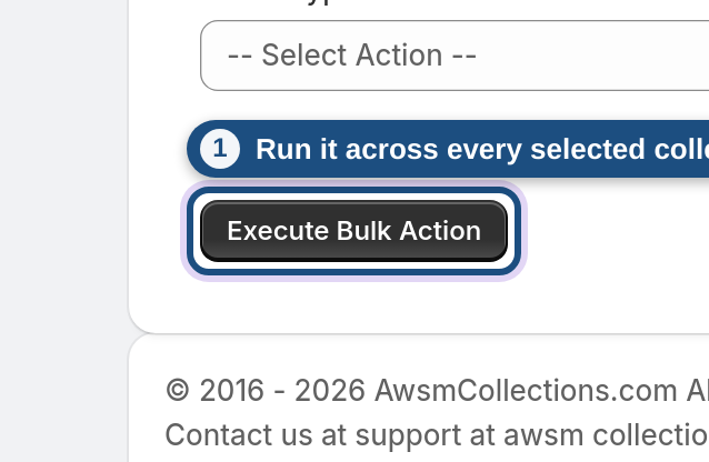 Run it across every selected collection — #bulk-execute-btn highlighted